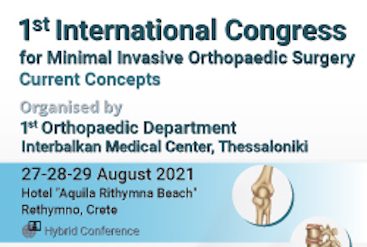 1st International Congress for Minimal Invasive Orthopaedic Surgery. Current Concepts